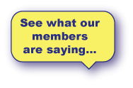 Our Members Say