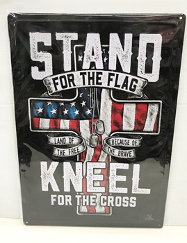 Stand for the Flag Metal SIGN