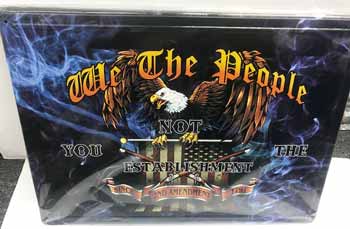 2nd Amendment, We The People Metal SIGN