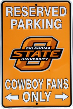 Oklahoma State Cowboys FAN Small Parking Sign