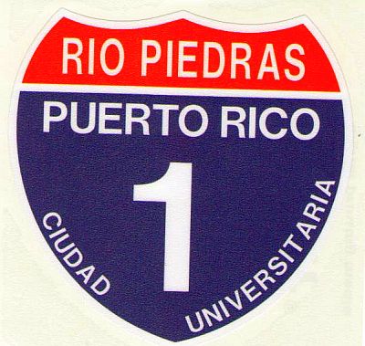 PUERTO RICO CARRETERA '' RIO PIEDRAS'' CAR STICKER