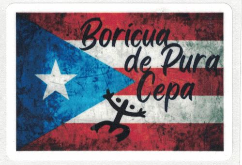 PUERTO RICO FLAG ''BORICUA DE PURA CEPA'' CAR STICKER
