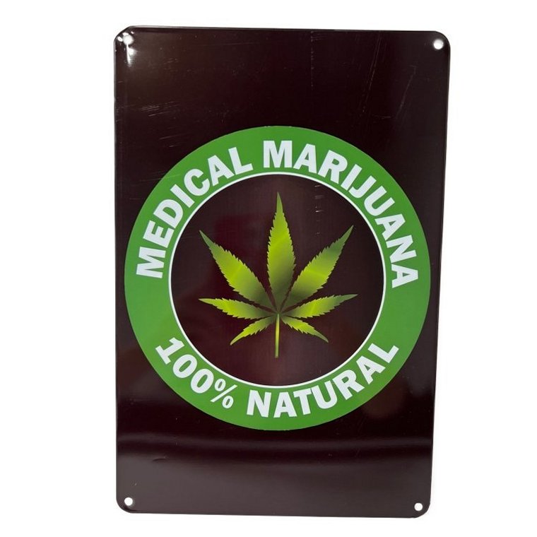 11.75''x8'' Metal Sign- Medical Marijuana/100% Natural