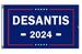 ##DESANTIS 3'X5' FLAG 2024 [Blue Background]