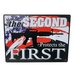 16''x12'' Metal Sign- The Second Protects the First