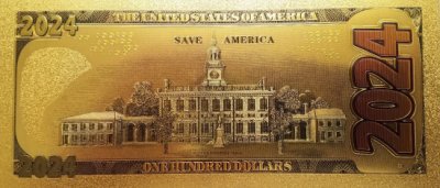 Trump GOLD Bill Collectible 2024 - Save America