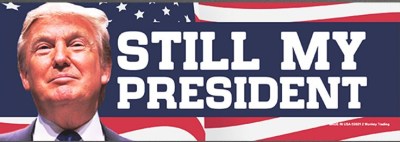 Bumper STICKER Still My President