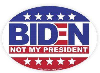 STICKER Biden Not My President