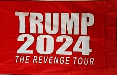 3 X 5 Trump FLAG -Trump 2024 The Revenge Tour