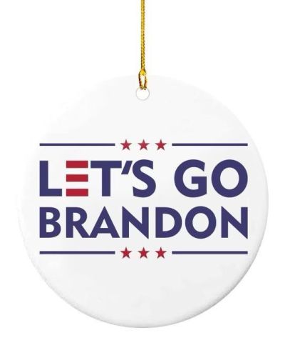 Let's Go Brandon CHRISTMAS Ornament