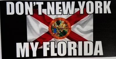 Magnet 5 X 7 Don't NEW York My Florida