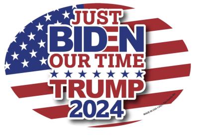 Trump Magnet  4 X 6 Oval Just Biden Our Time Trump 2024