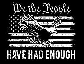 T-SHIRT Black ** We The People Have Had Enough