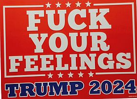 Magnet - Trump 2024 Fuck Your FeelINgs Red