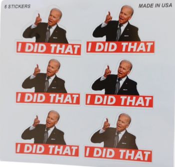 Die Cut STICKERS Biden - I Did That 2'' Vinyl