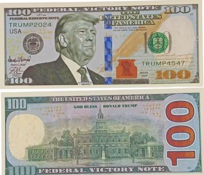 Trump PAPER Bill $100 Federal Victory Note - Novelty Money