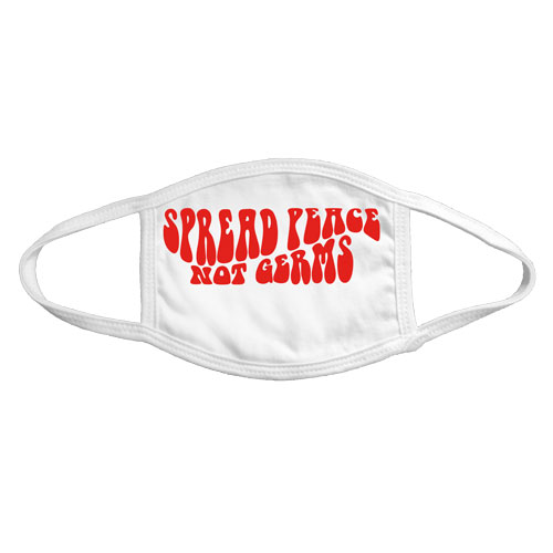 PEACE FROGS SPREAD PEACE NOT GERMS WHITE MASK