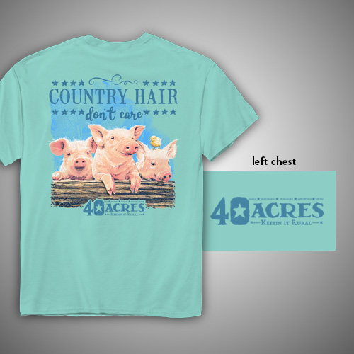 40 ACRES COUNTRY HAIR DON'T CARE SHORT SLEEVE TSHIRT