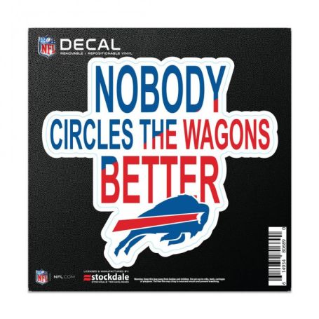 BUFFALO BILLS SLOGAN ALL SURFACE DECAL 6'' X 6''