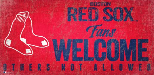 BOSTON RED SOX FANS WELCOME SIGN 6 X 12 INCHES