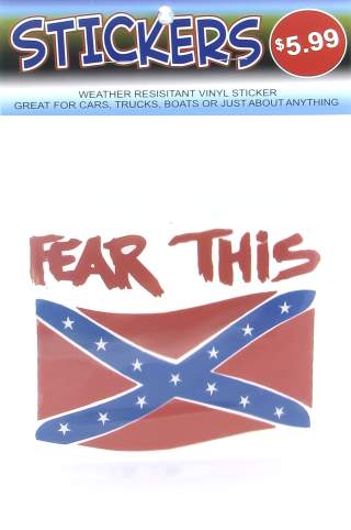 Fear This Confederate Flag