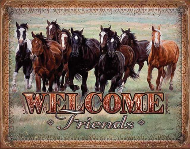 Welcome Friends Horses SIGN