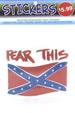 Fear This Confederate FLAG