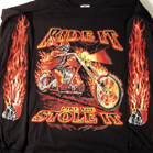RIDE IT LIKE YOU STOLE IT LONG SLEEVE TEE SHIRT * XXXLG ONLY *