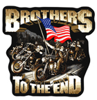 BROTHERS TO THE END 5 INCH BIKER PATCH