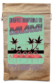 SIEMPRE BIENVENIDO EN MIAMI MARIJUANA BURLAP BAG