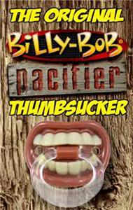 THUMB SUCKER TEETH BILLY BOB TODDLER PACIFIER