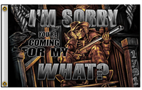 I AM SORRY / WHAT ? BIKER 3 X 5 DELUXE FLAG