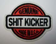 GENUINE SHIT KICKER EMBROIDERED 3 1/2 IN PATCH