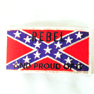 REBEL PATCH PROUD OF IT *- CLOSEOUT 50 CENTS EACH