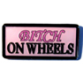 BITCH ON WHEELS HAT / JACKET PIN *- CLOSEOUT 50 CENTS  EA