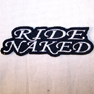 RIDE NAKED PATCH'S