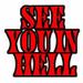 SEE YOU IN HELL EMBROIDERED BIKER STYLE PATCH