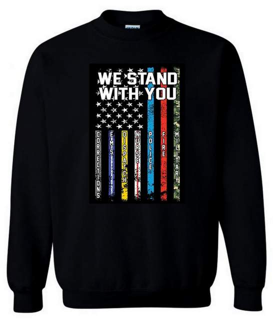 STAND WITH YOU FLAG Black Sweat Shirts XXL