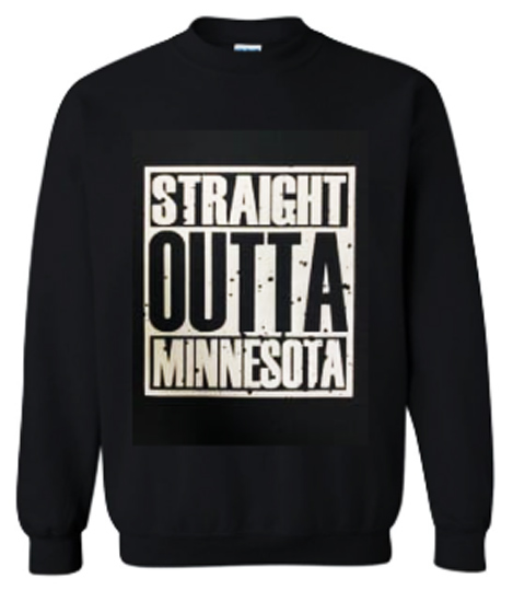 Straight Outta Minnesota Black Sweat Shirts XXL