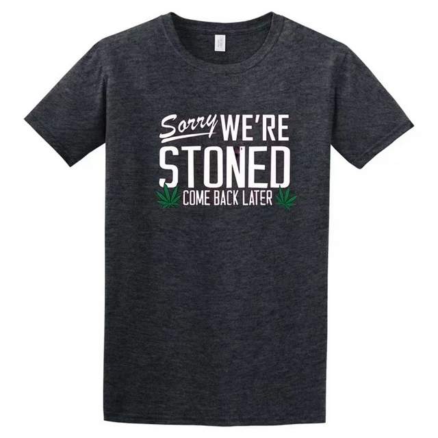 Wholesale Sorry We Are Stoned Dark Heather Color Shirts