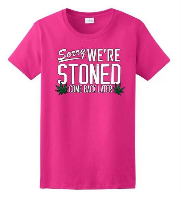 Wholesale Sorry We Are Stoned Pink Shirts