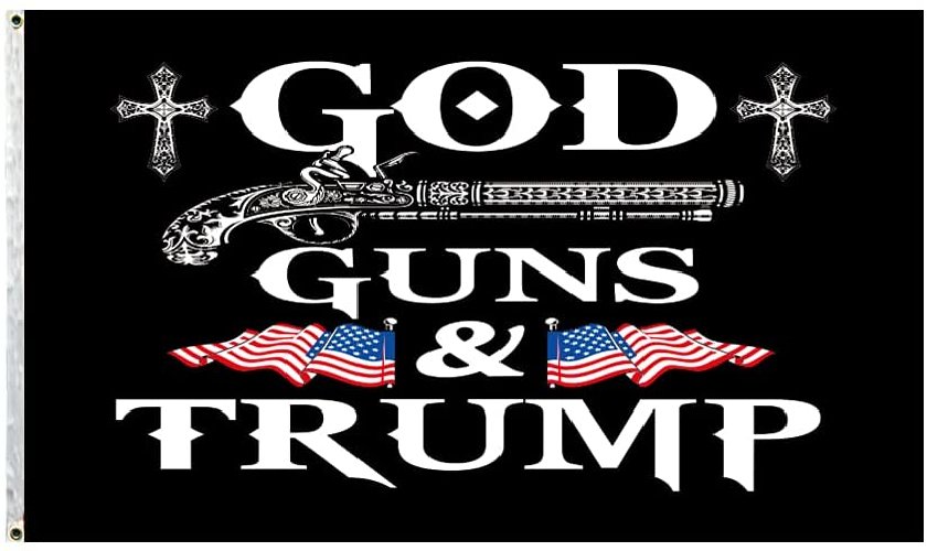 God Guns & TRUMP FLAG