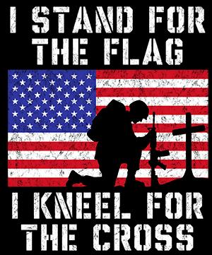 I Stand For the FLAG Kneel For the Cross Iron Heated Fransfer