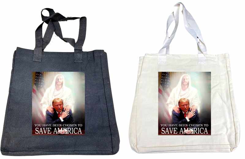 Trump '' You Have Been Chosen To SAVE AMERICA'' Tote