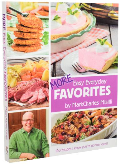 More Easy Everyday Favorites Cookbook by MarkCharles Misilli