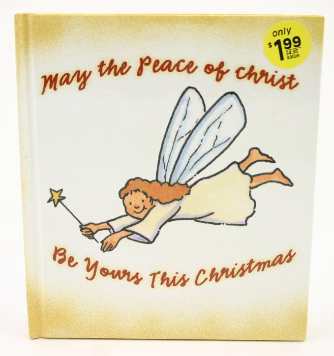 May the Peace of Christ Be Yours Daymaker Greeting Book