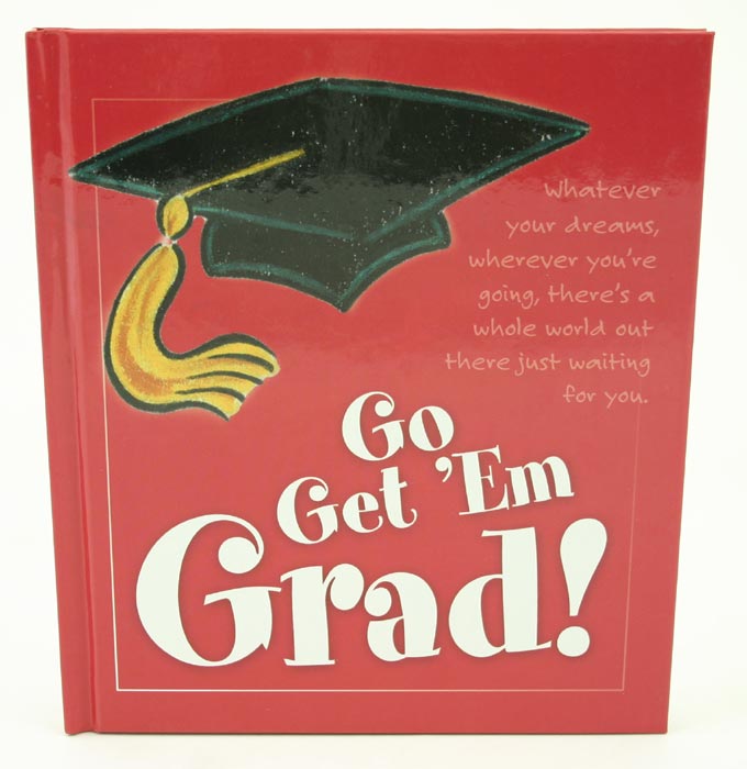 Go Get Em Grad Graduation Daymaker Greeting Book