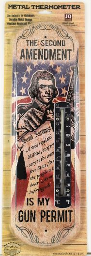 ''The Second Amendment'' Metal Thermometer