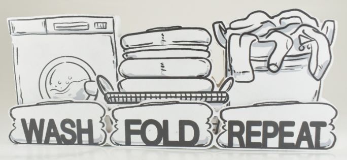 ''Wash. Fold. Repeat.'' Decor