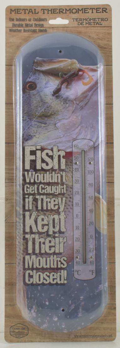 ''Fish Close It's Mouth'' Metal Thermometer